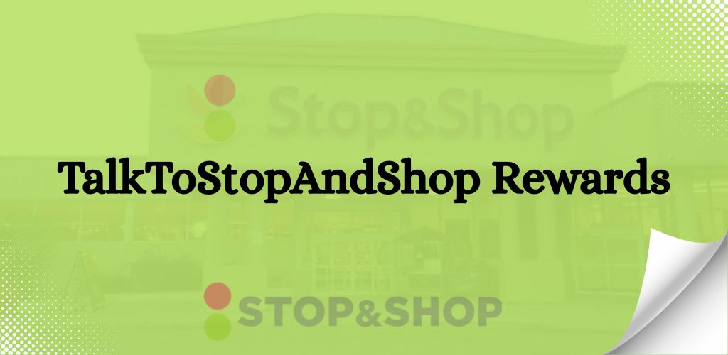 TalkToStopAndShop Rewards
